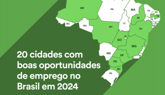 Mapa do Brasil em verde destacando os estados com melhores oportunidades, apresentando o tema 